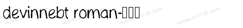 devinnebt roman字体转换